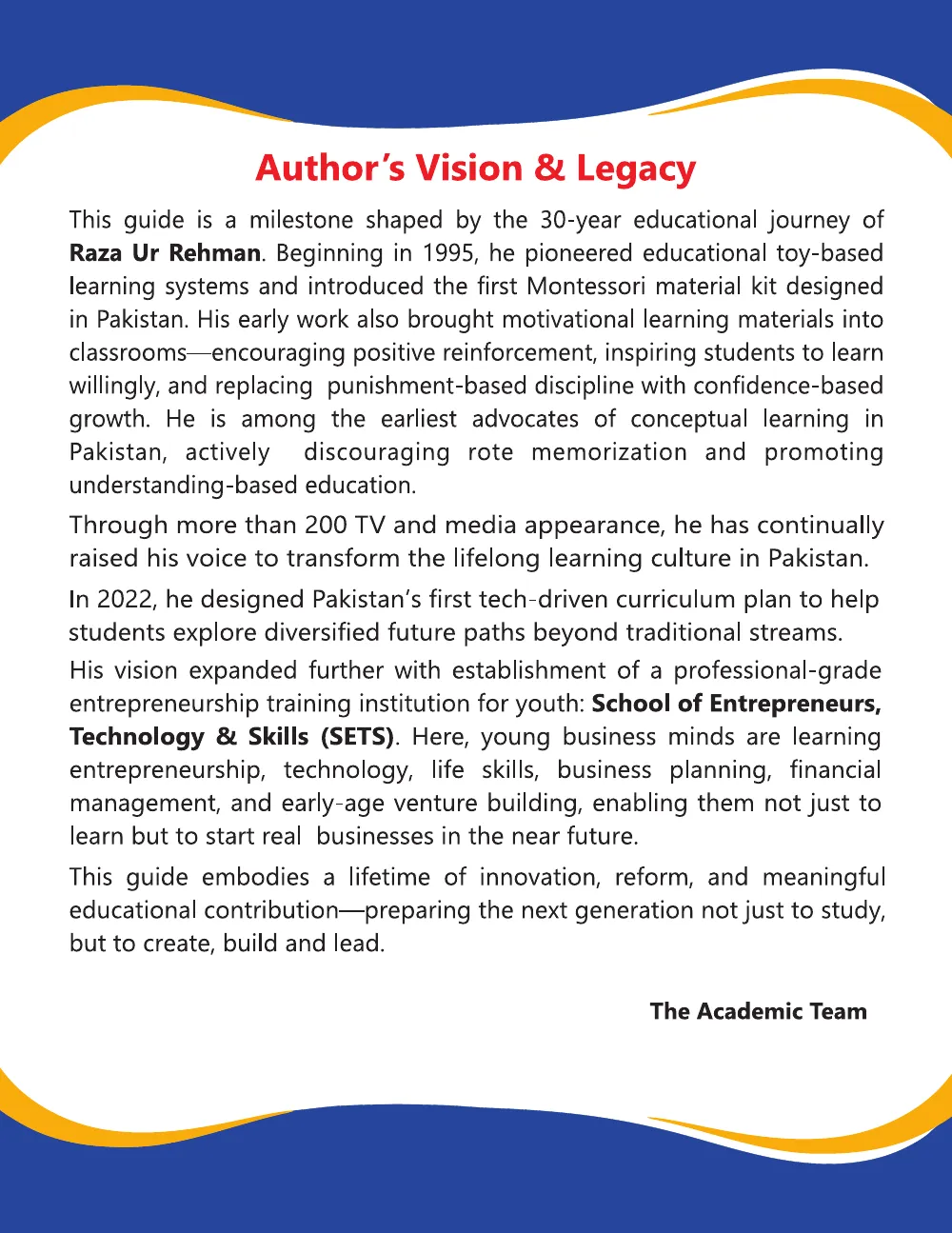 Smart Entrepreneurs · Author's vision & legacy